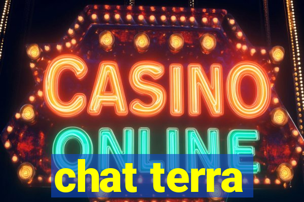 chat terra